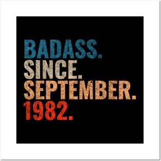 Badass since September 1982 September birthday gift Posters and Art